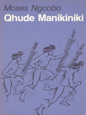 cover image of Qhude manikiniki